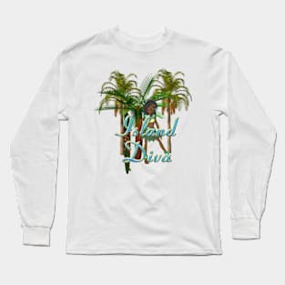 Island Diva Long Sleeve T-Shirt